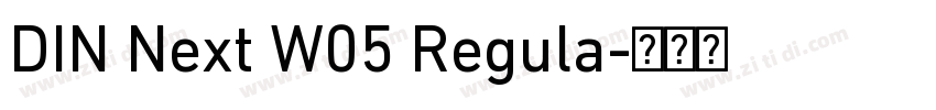 DIN Next W05 Regula字体转换 DIN Next W05 Regula字体转换